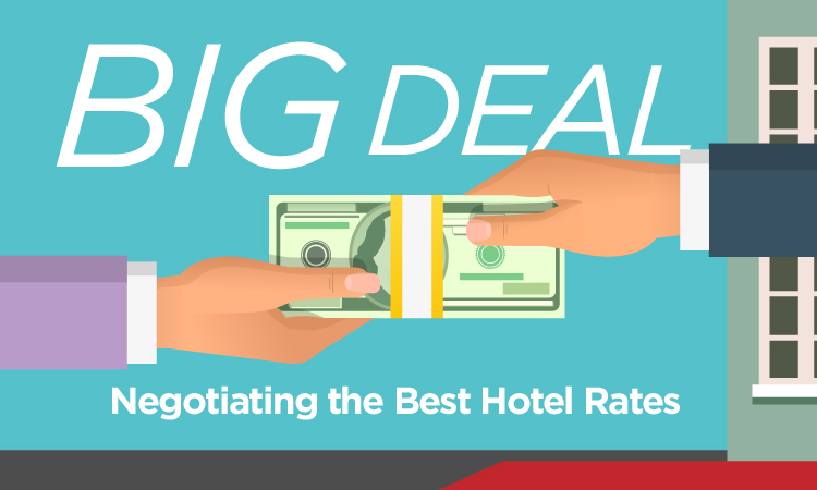 Big Deal — Negotiating the Best Hotel Rates