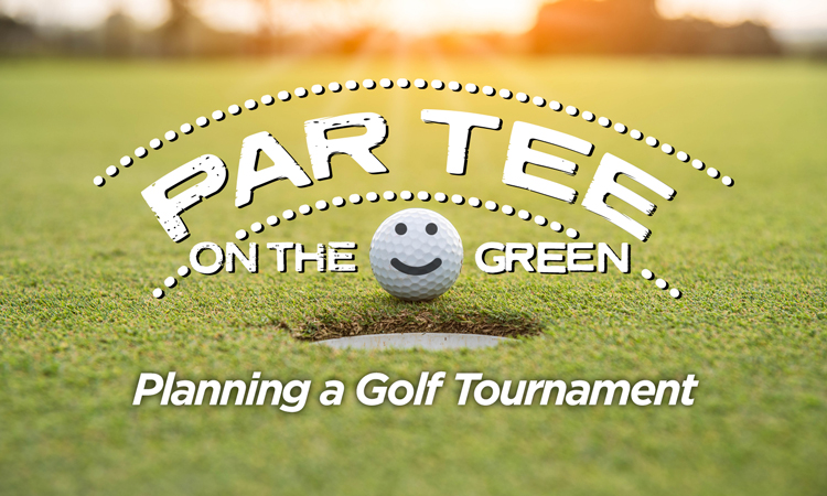 Par Tee on the Green - Planning a Golf Tournament