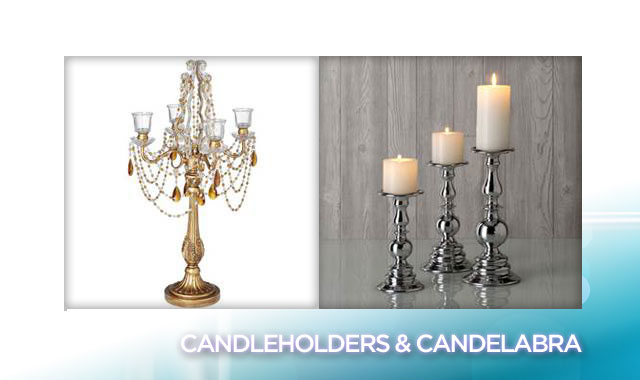 Candle Holders and Candelabra