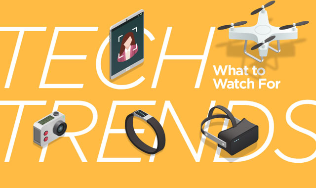 Tech Trends — What to Watch For