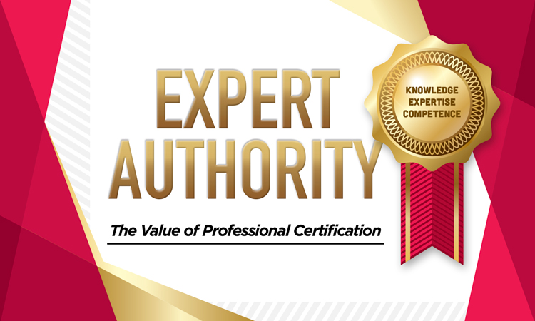Expert Authority, the Value of Professional Certification