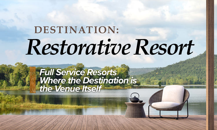 Destination Iowa: Restorative Resort - Full Service Resorts Where the Destination is the Venue