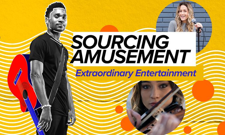 Sourcing Amusement – Extraordinary Entertainment