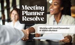 Meeting Planner Resolve - Working with Local Minnesota Convention & Visitors Bureaus