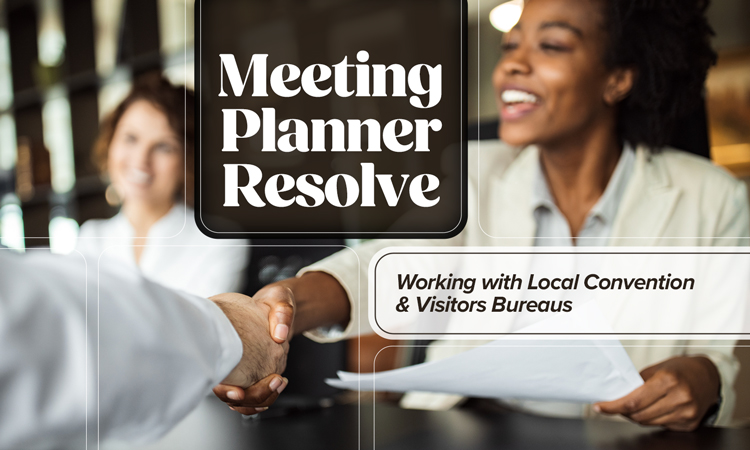 Meeting Planner Resolve - Working with Local Iowa Convention & Visitors Bureaus