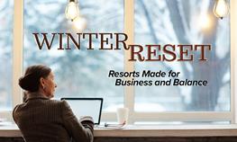 Winter Reset: WI Resorts Made for Business & Balance
