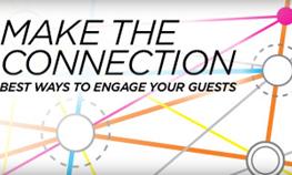 Make the Connection — Best Ways to Engage Your Guests